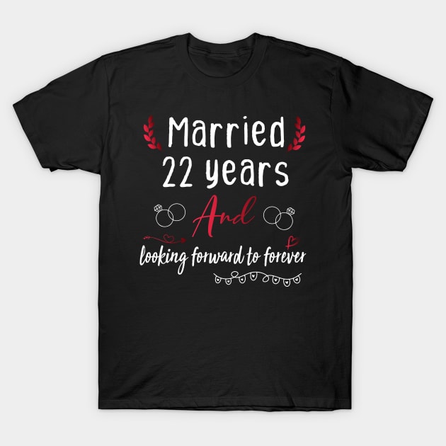 22nd Wedding Anniversary, Married 22 Years, Wedding Anniversary gift T-Shirt by foxfieldgear